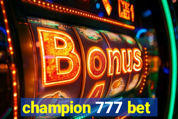 champion 777 bet